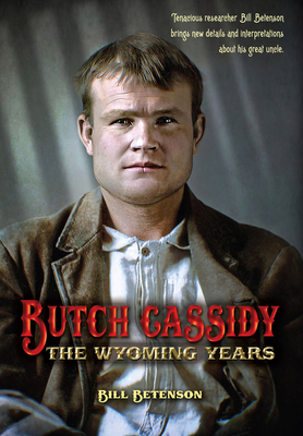 Image for Butch Cassidy: The Wyoming Years