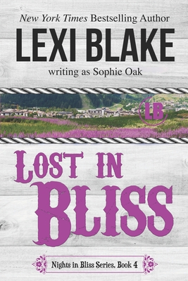 Image for Lost in Bliss (Nights in Bliss, Colorado) Lost in Bliss (Nights in Bliss, Colorado)