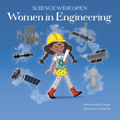 Women in Engineering (Science Wide Open)