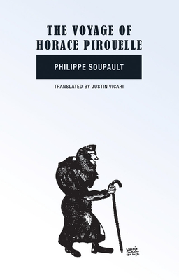 The Voyage of Horace Pirouelle: Voyage of Horace Pirouelle