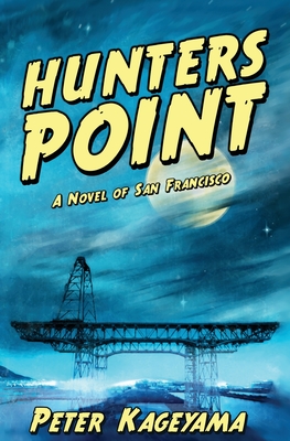 Hunters Point: A Novel of San Francisco