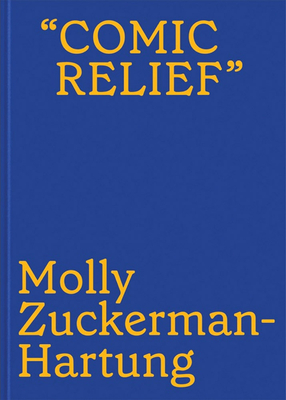 Molly Zuckerman-Hartung: Comic Relief