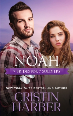 Noah- 7 Brides for 7 Soldiers