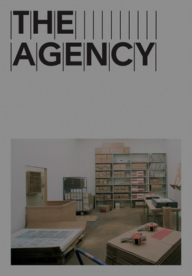 The Agency: Readymades Belong to Everyone