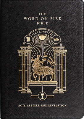[Catholic] Word on Fire Bible: Acts, Letters, and Revelation Volume 2