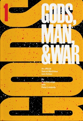 Image for Sekret Machines: Gods: Volume 1 of Gods Man & War Sekret Machines: Gods: Volume 1 of Gods Man & War