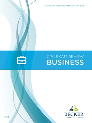 2018 Becker CPA Exam Review Business V.3.1