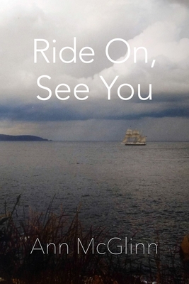 Ride On, See You