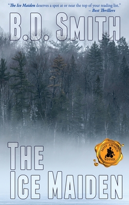 Ice Maiden: A Fast-Paced Murder Thriller