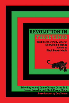 Revolution in These Times: Black Panther Party Veteran Dhoruba Bin Wahad on Antifascism, Black Liberation, and a Culture of Resistance