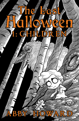 The Last Halloween: Children (The Last Halloween, 1)