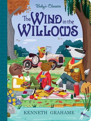 The Wind in the Willows (Baby's Classics)
