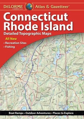 DeLorme Atlas & Gazetteer: Connecticut & Rhode Island