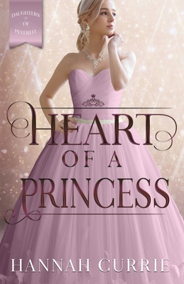 Heart of a Princess (Daughters of Peverell)