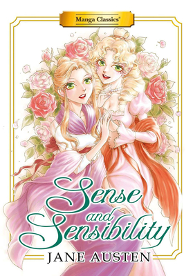 Image for Manga Classics: Sense and Sensibility (New Printing)