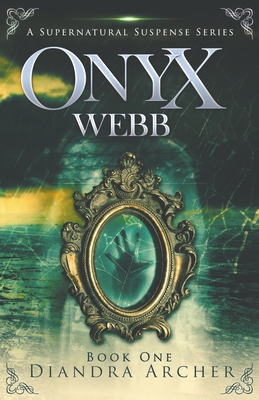 Onyx Webb: Book One