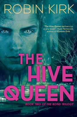 The Hive Queen: A Novel (The Bond Trilogy)
