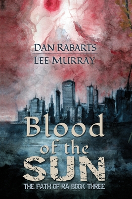 Blood of the Sun (Path of Ra)