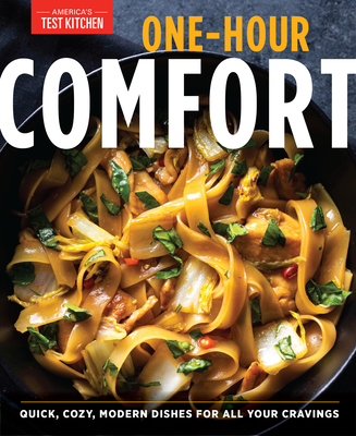 Image for One-Hour Comfort: Quick, Cozy, Modern Dishes For A
