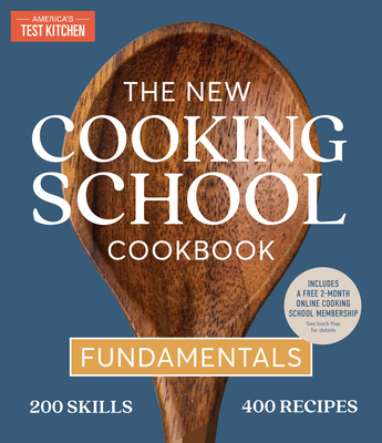Image for The New Cooking School Cookbook: Fundamentals