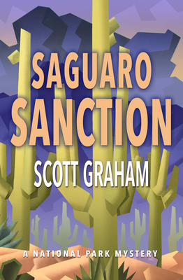 Saguaro Sanction: A National Park Mystery