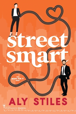 Street Smart (Work For It)