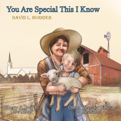 You Are Special This I Know (Burrie' Children's Book Collection)