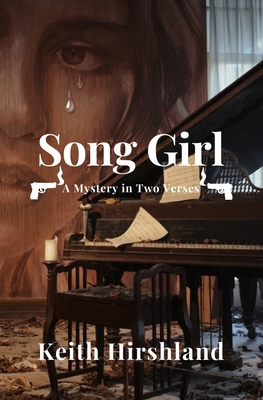 Song Girl: A Mystery in Two Verses