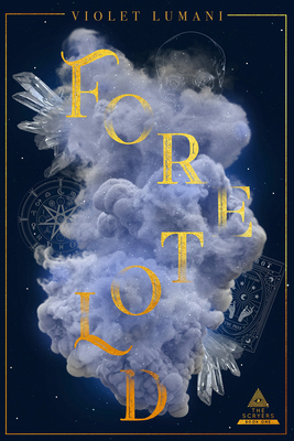 Foretold (The Scryers)