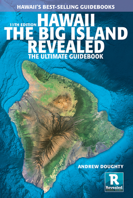Image for Hawaii the Big Island Revealed: The Ultimate Guidebook