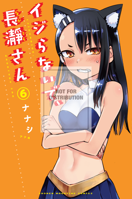 Don't Toy With Me, Miss Nagatoro 6