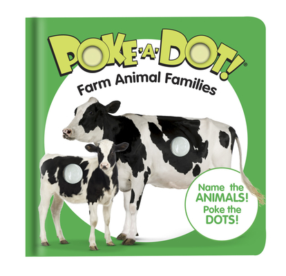 Image for Melissa & Doug Children's Book ? Poke-a-Dot: Farm Animal Families (Board Book with Buttons to Pop)