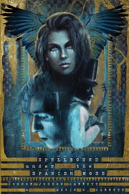 Image for Spellbound Under The Spanish Moss: A Southern Tale of Magic Spellbound Under The Spanish Moss: A Southern Tale of Magic