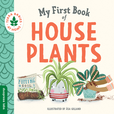 Image for MY FIRST BOOK OF HOUSEPLANTS (TERRA BABIES AT HOME)