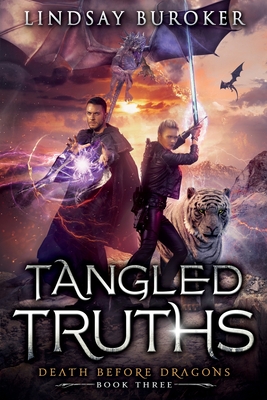 Tangled Truths (Death Before Dragons Bk 3)