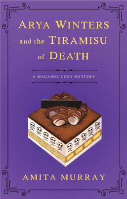 Arya Winters and the Tiramisu of Death (Arya Winters, 1)