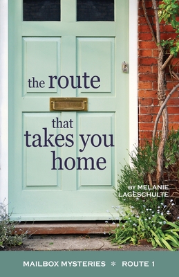 Route That Takes You Home - Mailbox Mysteries, Route 1