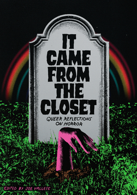 Image for It Came from the Closet: Queer Reflections on Horror