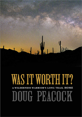 Was It Worth It A Wilderness Warrior's Long Trail Home