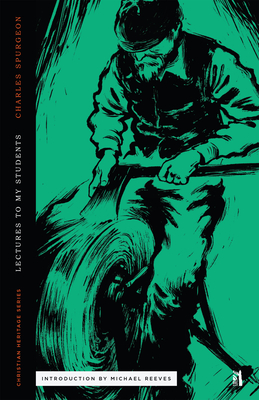 Lectures to My Students (Christian Heritage Series)