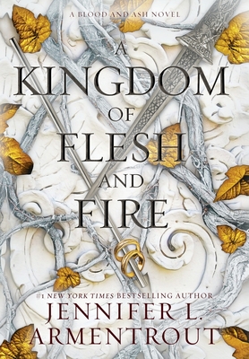 Kingdom of Flesh and Fire (From Blood and Ash #2)