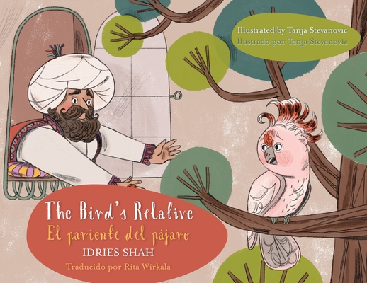 The Bird's Relative - El pariente del pjaro: English-Spanish Edition / Edicin bilinge ingls-espaol (Teaching Stories)