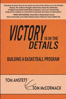 Victory Is in the Details: Building a Basketball Program