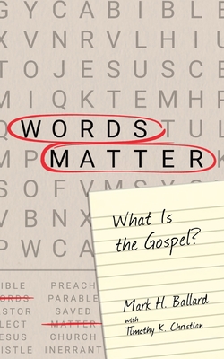 Image for Words Matter: What Is the Gospel?