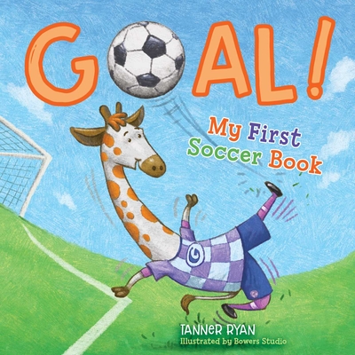 Goal! My First Soccer Game (My First Sports Books)