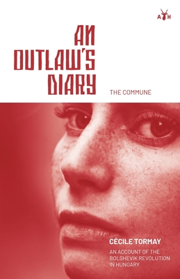 An Outlaw's Diary: The Commune