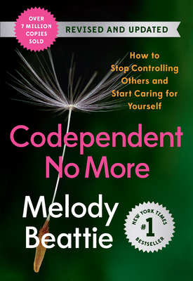 Image for Codependent No More: How to Stop Controlling Others and Start Caring for Yourself (Revised and Updated)