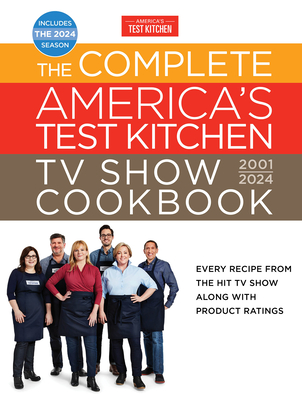 Complete Americas Test Kitchen Tv Show Cookbook 2