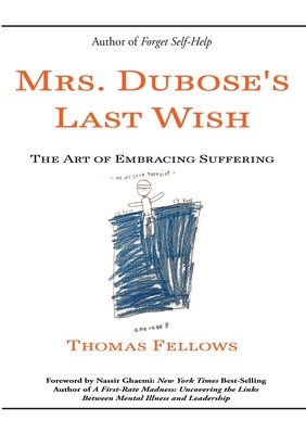 Mrs. Dubose's Last Wish: The Art of Embracing Suffering