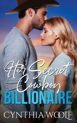 Her Mysterious Cowboy Billionaire: a sweet, contemporary western romance novel (Montana Billionaires)